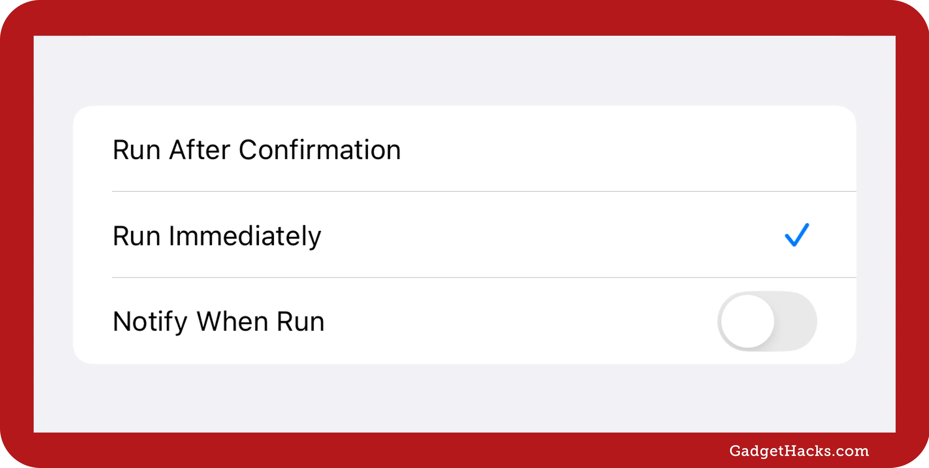 iPhone Shortcuts app setting showing options to run an automation immediately, require confirmation, or disable notifications when the automation executes.