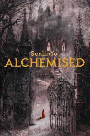 cover of Alchemised by SenLinYu